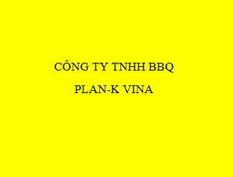 CÔNG TY TNHH BBQ PLAN-K VINA